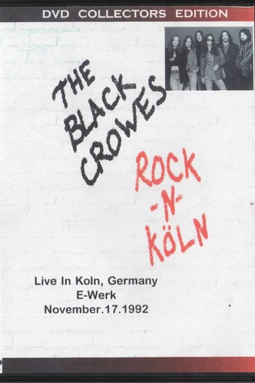 The Black Crowes - Rock n Köln