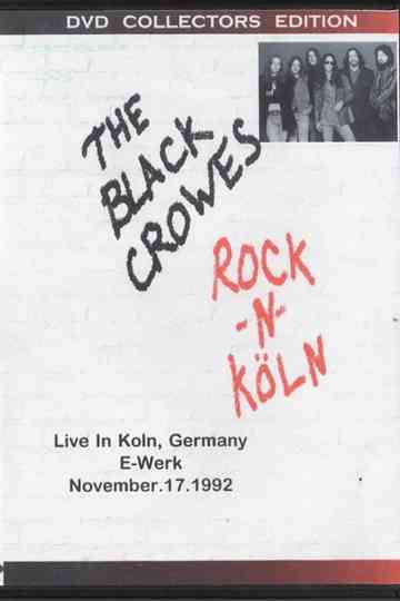 The Black Crowes - Rock n Köln