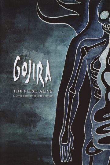 Gojira The Flesh Alive