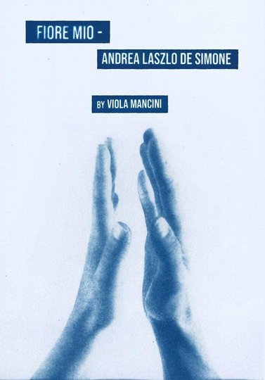 Fiore Mio – Andrea Laszlo de Simone