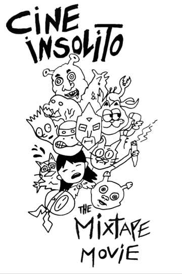 Cine Insólito: The Mixtape Movie Poster