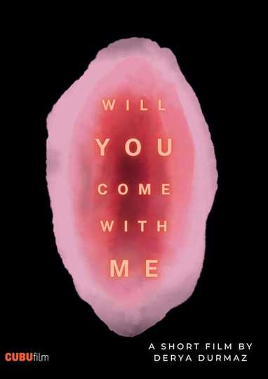 Will You Come With Me? Poster