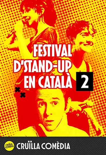 Cruïlla Comedy: festival d’stand-up en català - part 2 Poster