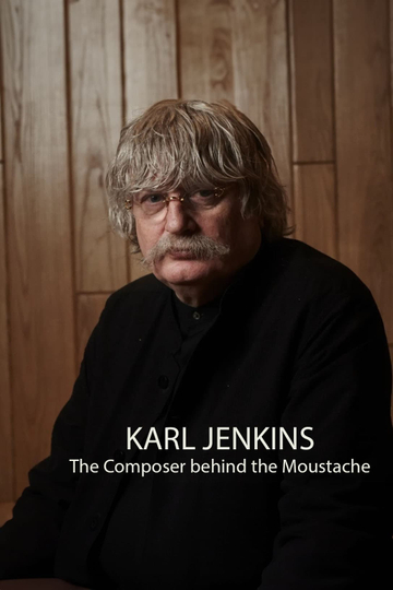 Karl Jenkins: The Composer behind the Moustache Poster