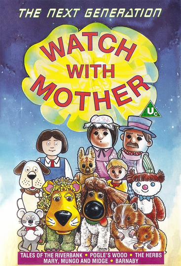 Watch with Mother: The Next Generation