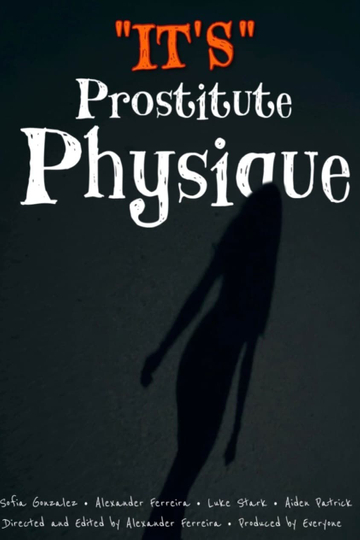 "iT's" Prostitute Physique Poster