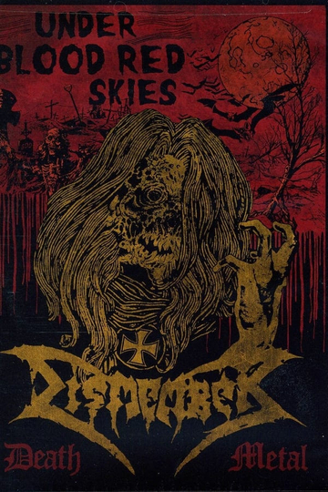 Dismember  Under Bloodred Skies