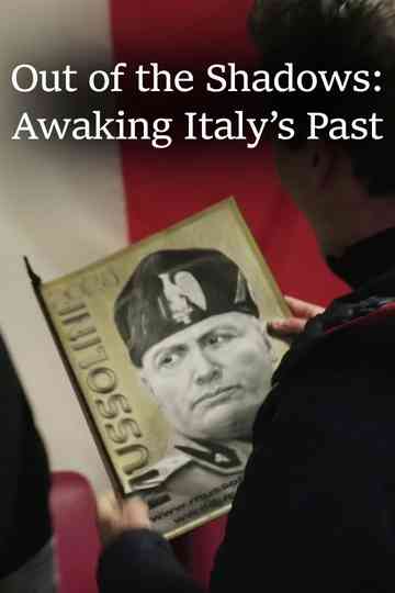 Out of the Shadows: Awaking Italy's Past Poster