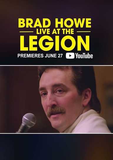 Brad Howe: Live at the Legion Poster