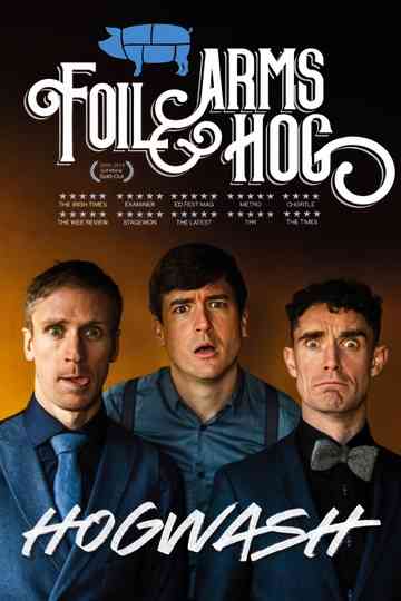 Foil Arms and Hog: Hogwash Poster