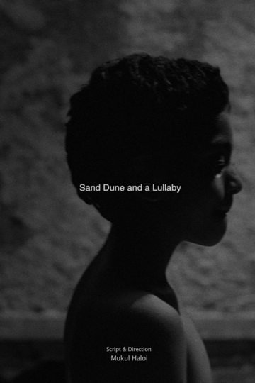 Sand Dune and a Lullaby