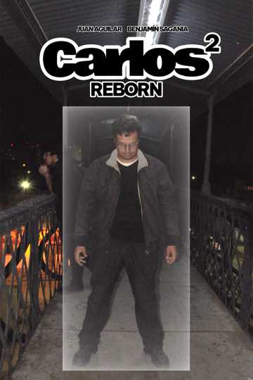 Carlos²: Reborn Poster