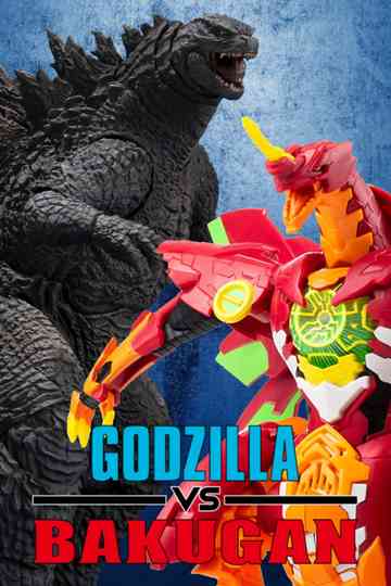 Godzilla vs Bakugan