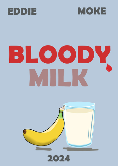 Bloody Milk