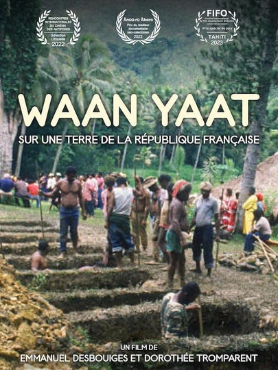 Waan Yaat, sur une terre de la République française