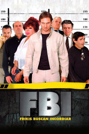 FBI: Frikis buscan incordiar Poster