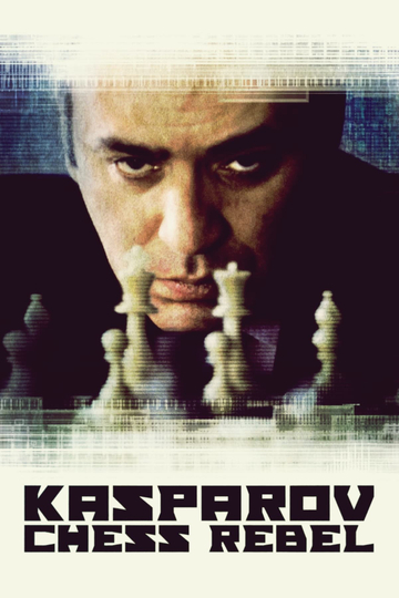 Kasparov: Chess Rebel Poster