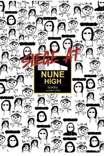 Siege at Nune High Poster