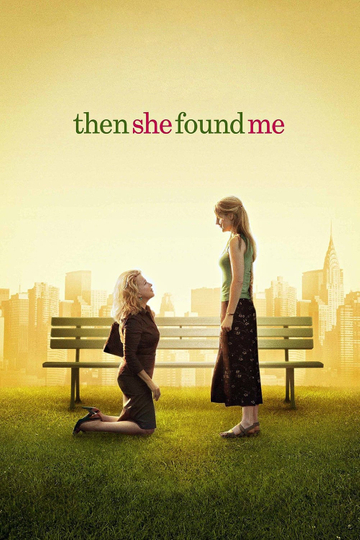 Then She Found Me Poster