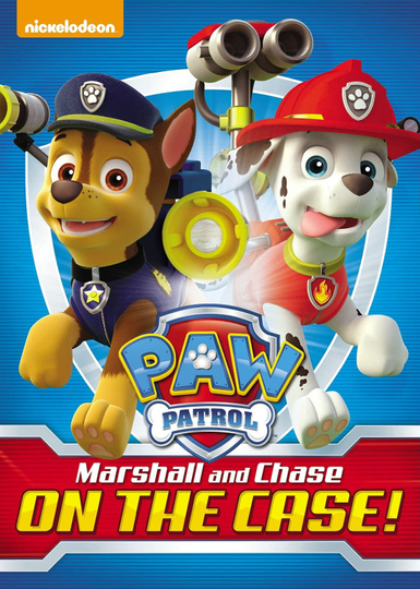 Paw Patrol Marshall And Chase On The Case