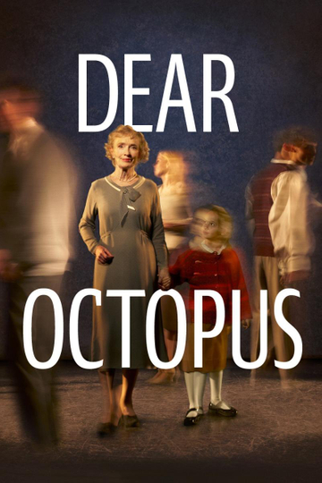 National Theatre Live: Dear Octopus