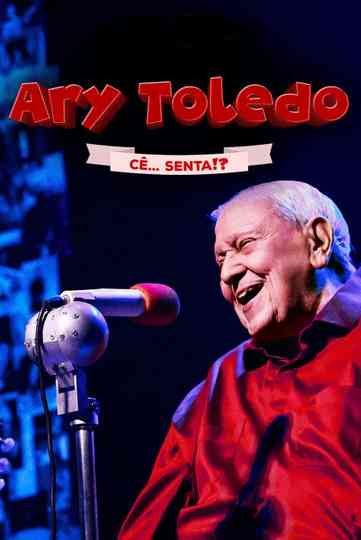 Ary Toledo: Cê Senta