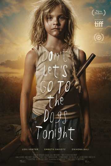 Don't Let's Go to the Dogs Tonight Poster