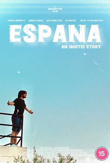 España: An Idiotic Story