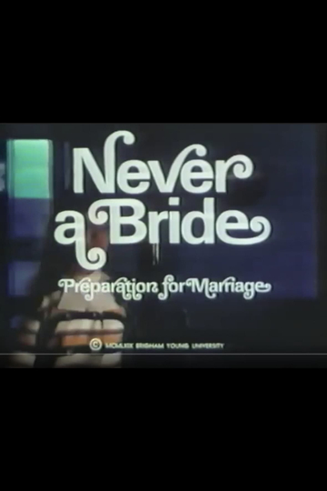 Never a Bride