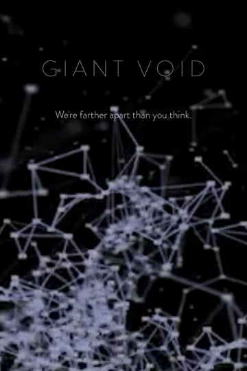 Giant Void - Movie | Moviefone