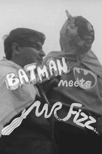 Batman Meets Mr. Fizz