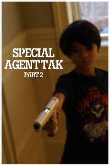 Special Agent Tak: Part 2