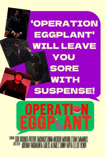 Operation Eggplant