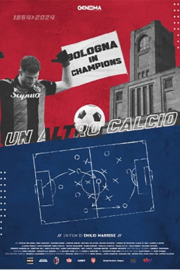 Un altro calcio - Bologna in Champions Poster