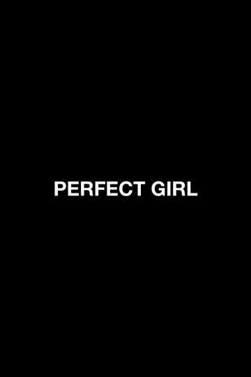 Perfect Girl Poster