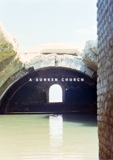 A SUNKEN CHURCH