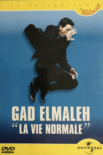 Gad Elmaleh - The Normal Life