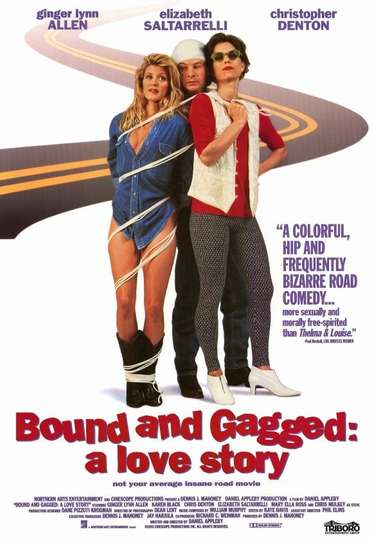 Bound and Gagged A Love Story Poster