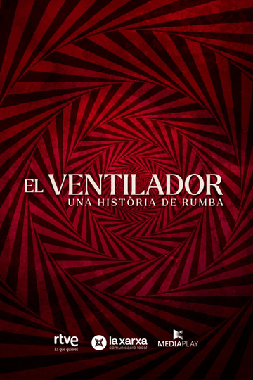 El ventilador. Una història de rumba Poster