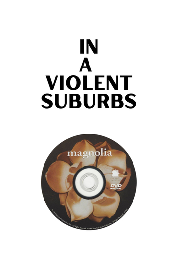 In a Violent Suburbs Poster