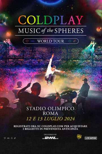 Coldplay: Music Of The Spheres World Tour - Live at Stadio Olimpico / Rome