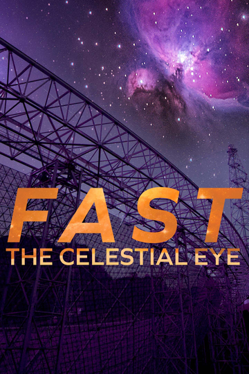 FAST: The Celestial Eye Poster