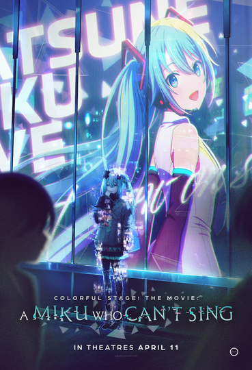 COLORFUL STAGE! The Movie: A Miku Who Can't Sing Poster