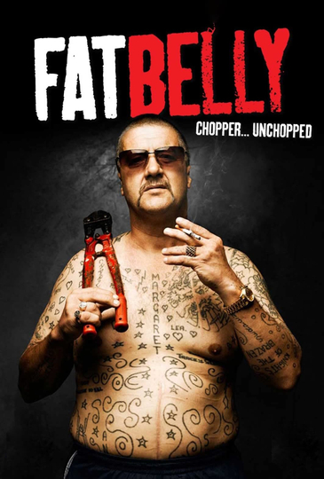 Fatbelly ChopperUnchopped Poster