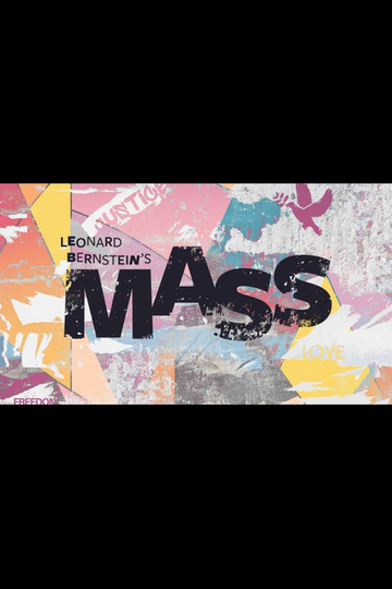 Leonard Bernstein's Mass Poster