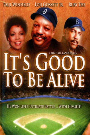 It's Good to Be Alive Poster