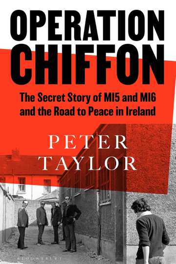 The MI5 Spy and the IRA: Operation Chiffon