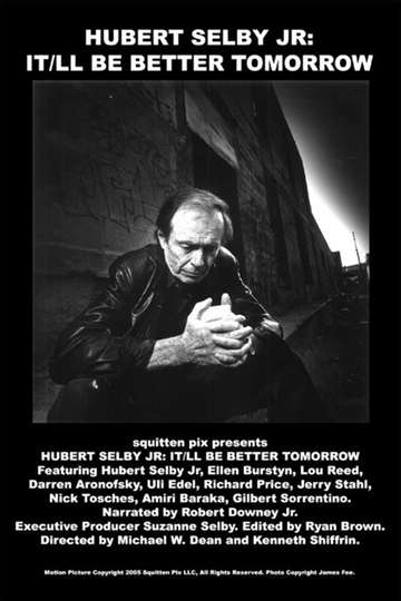 Hubert Selby Jr Itll Be Better Tomorrow Poster