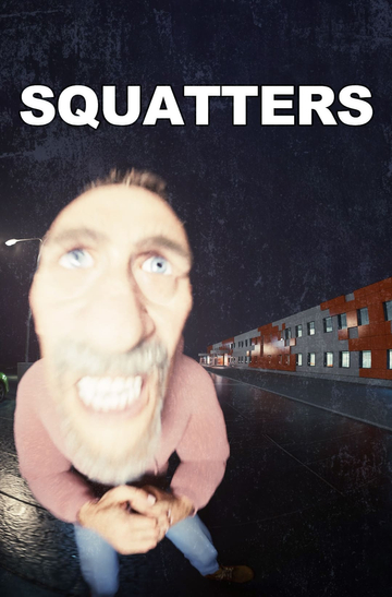 SQUATTERS: FOUND FOOTAGE