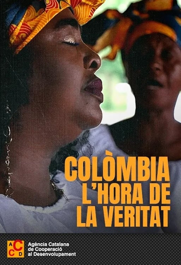 Colòmbia. L’hora de la veritat